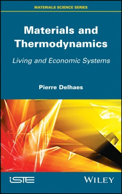 Pierre Delhaes - Materials and Thermodynamics, E-bok