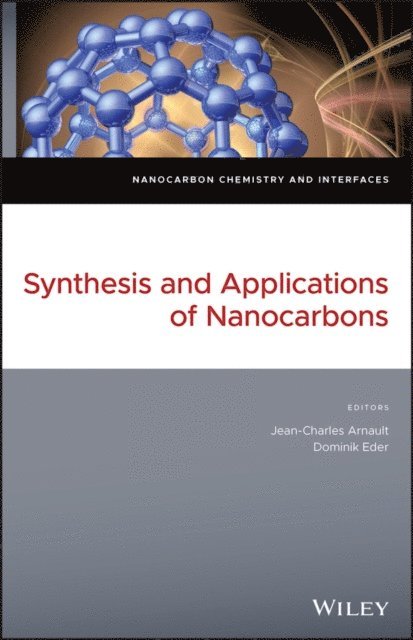 Dominik Eder, Jean-Charles Arnault - Synthesis and Applications of Nanocarbons, E-bok