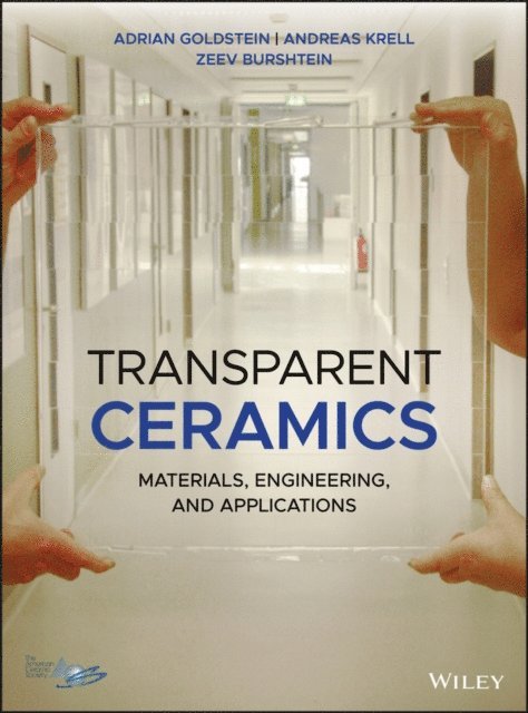 Zeev Burshtein, Andreas Krell, Adrian Goldstein - Transparent Ceramics, E-bok