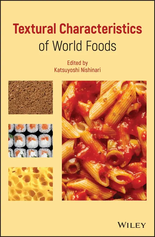 Katsuyoshi Nishinari - Textural Characteristics of World Foods. Tillgänglighet: Tillfälligt slut