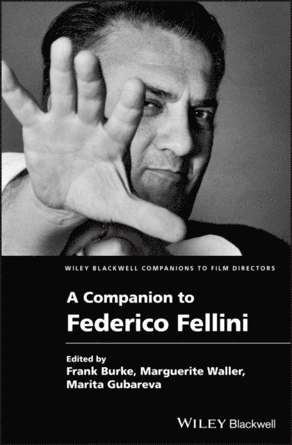 Marita Gubareva, Marguerite Waller, Frank Burke - Companion to Federico Fellini, E-bok