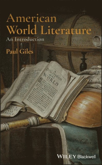 Paul Giles - American World Literature: An Introduction, E-bok