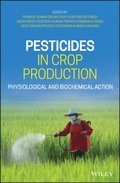 Pesticides in Crop Production