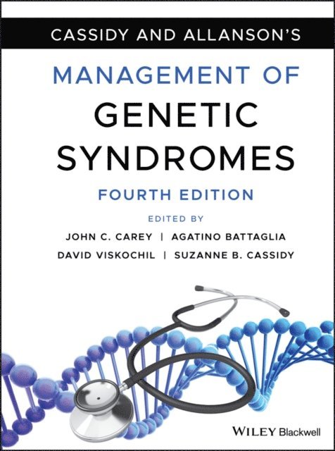 David Viskochil, Agatino Battaglia, Suzanne B. Cassidy, John C. Carey - Cassidy and Allanson's Management of Genetic Syndromes, E-bok