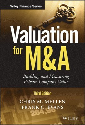 Chris M. Mellen, Frank C. Evans - Valuation for M&A, Inbunden