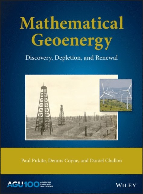 Daniel Challou, Dennis Coyne, Paul Pukite - Mathematical Geoenergy, E-bok