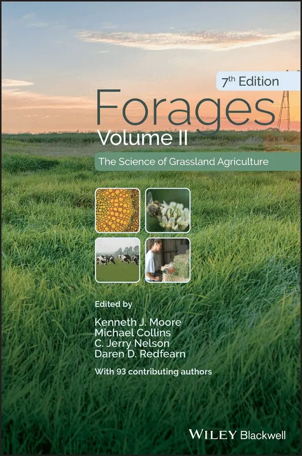 Kenneth J. Moore, Michael Collins, C. Jerry Nelson, Daren D. Redfearn - Forages – The Science of Grassland Agriculture, 7e, Volume II. Tillgänglighet: Tillfälligt slut