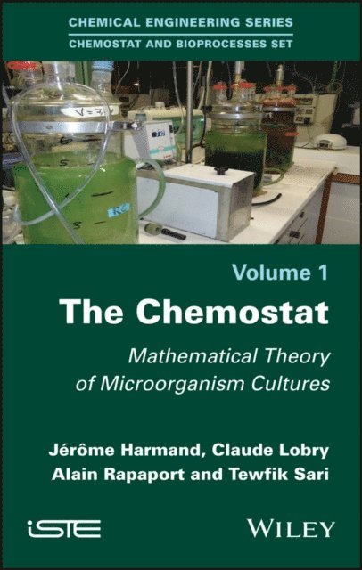 Tewfik Sari, Alain Rapaport, Claude Lobry, J r me Harmand - Chemostat, E-bok
