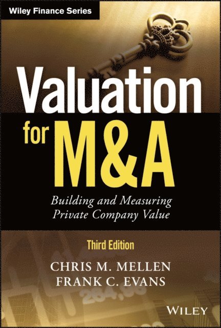 Frank C. Evans, Chris M. Mellen - Valuation for M&A, E-bok