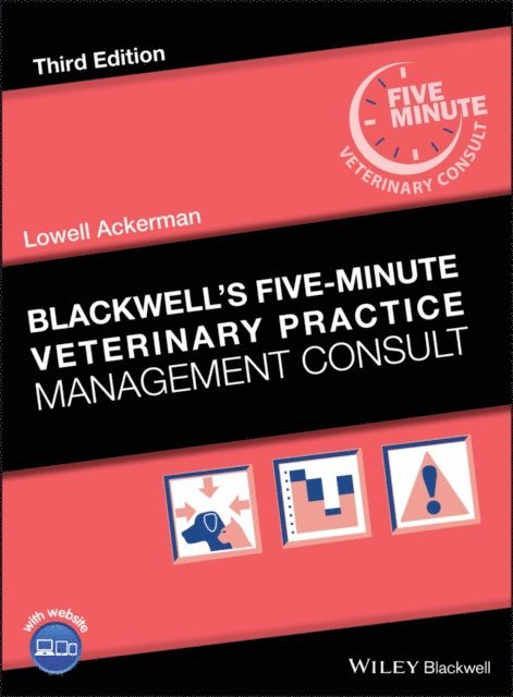 Lowell Ackerman - Blackwell's Five-Minute Veterinary Practice Management Consult, E-bok