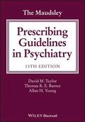 The Maudsley Prescribing Guidelines in Psychiatry