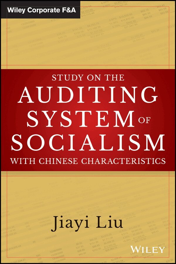 J Liu - Study on the Auditing System of Socialism with Chinese Characteristics. Tillgänglighet: Tillfälligt slut