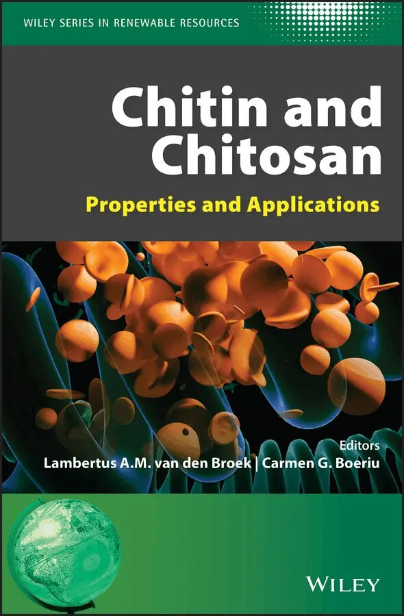 Lambertus A. M. van den Broek, Carmen G. Boeriu - Chitin and Chitosan. Tillgänglighet: Tillfälligt slut