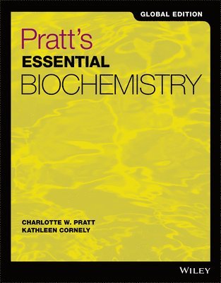 Charlotte W. Pratt, Kathleen Cornely - Pratt's Essential Biochemistry, Global Edition, Häftad. Tillgänglighet: Tillfälligt slut