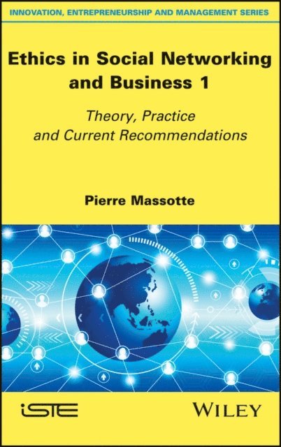 Pierre Massotte - Ethics in Social Networking and Business 1, E-bok