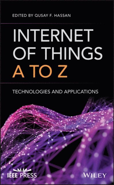 Qusay F. Hassan - Internet of Things A to Z, E-bok