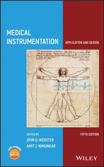 Amit J. Nimunkar, John G. Webster - Medical Instrumentation, E-bok