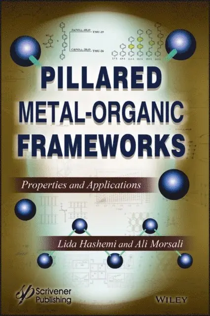 Ali Morsali, Lida Hashemi - Pillared Metal-Organic Frameworks, E-bok. Tillgänglighet: Lägg i varukorg