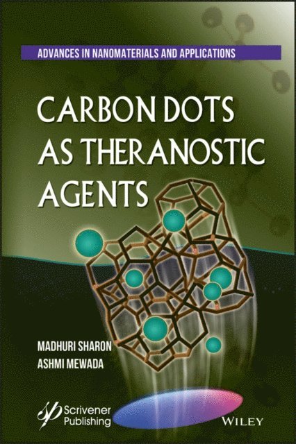 Ashmi Mewada, Madhuri Sharon - Carbon Dots As Theranostic Agents, E-bok