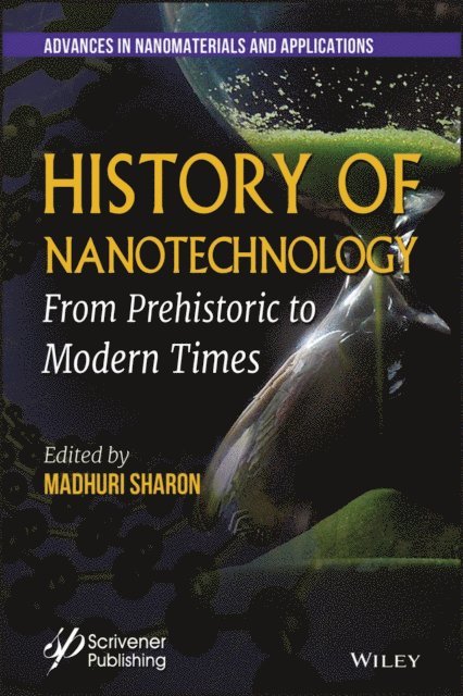 Madhuri Sharon - History of Nanotechnology, E-bok