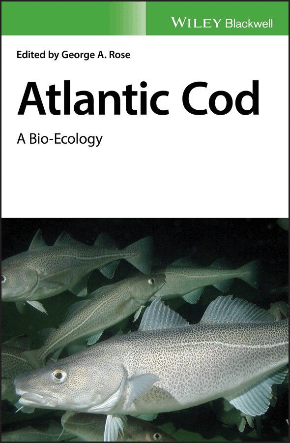 G Rose - Atlantic Cod – the Bio–Ecology of the Fish. Tillgänglighet: Tillfälligt slut