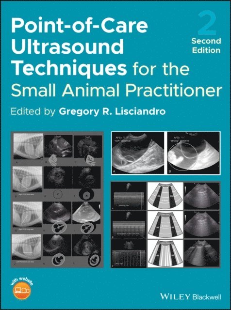 Gregory R. Lisciandro - Point-of-Care Ultrasound Techniques for the Small Animal Practitioner, E-bok