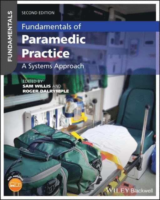 Roger Dalrymple, Sam Willis - Fundamentals of Paramedic Practice, E-bok