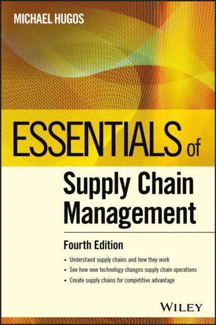 Michael H. Hugos - Essentials of Supply Chain Management, E-bok