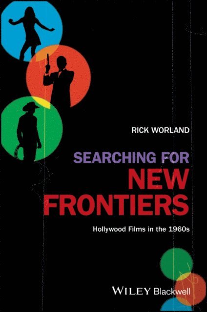 Rick Worland - Searching for New Frontiers, E-bok