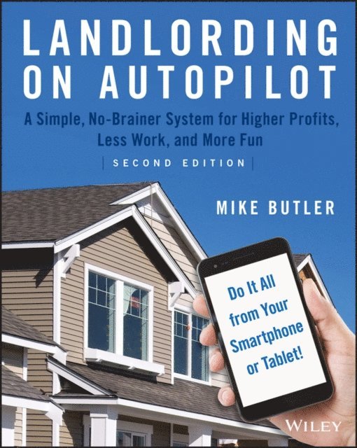 Mike Butler - Landlording on AutoPilot, E-bok