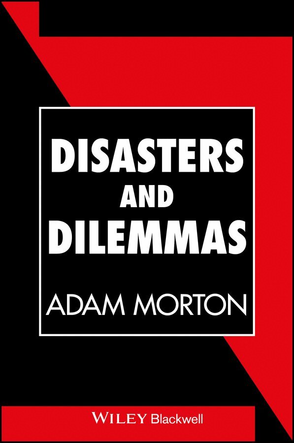 A Morton - DISASTERS and DILEMMAS. Tillgänglighet: Tillfälligt slut