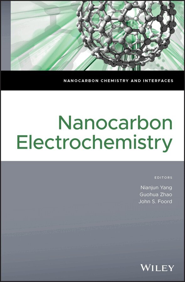 Nianjun Yang, Guohua Zhao, John S. Foord - Nanocarbon Electrochemistry. Tillgänglighet: Tillfälligt slut