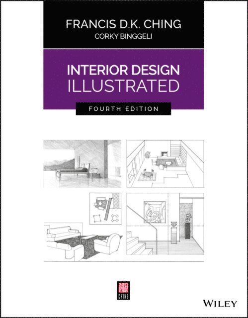 Corky Binggeli, Francis D. K. Ching - Interior Design Illustrated, E-bok
