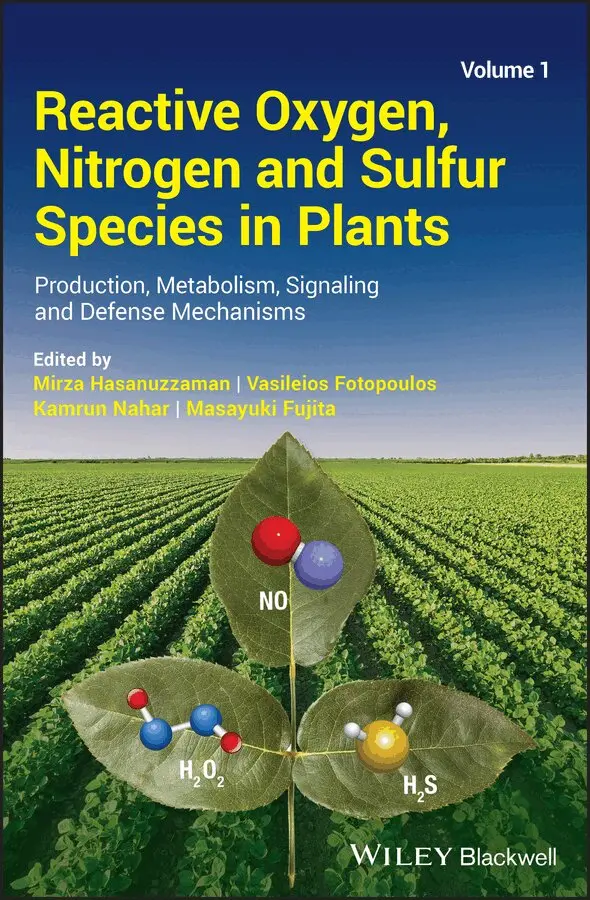 Mirza Hasanuzzaman, Vasileios Fotopoulos, Kamrun Nahar, Masayuki Fujita - Reactive Oxygen, Nitrogen and Sulfur Species in Plants – Production, Metabolism, Signaling and Defense Mechanisms. Tillgänglighet: Tillfälligt slut