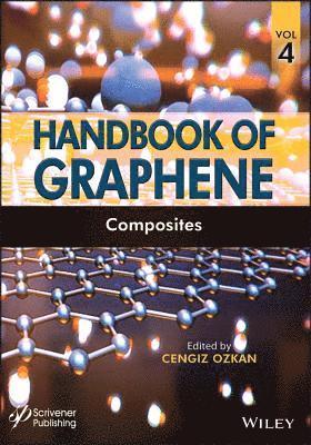 Cengiz Ozkan - Handbook of Graphene, Volume 4, Inbunden