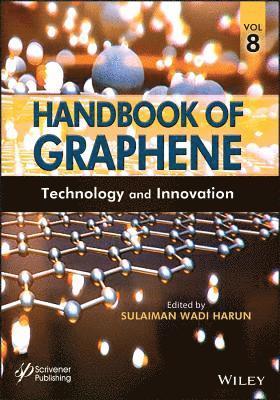 Sulaiman Wadi Harun - Handbook of Graphene, Volume 8, Inbunden