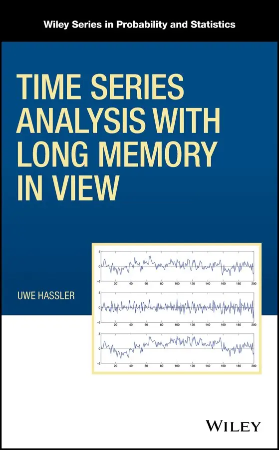Uwe Hassler - Time Series Analysis with Long Memory in View. Tillgänglighet: Tillfälligt slut
