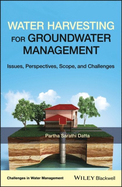 Partha Sarathi Datta - Water Harvesting for Groundwater Management, E-bok