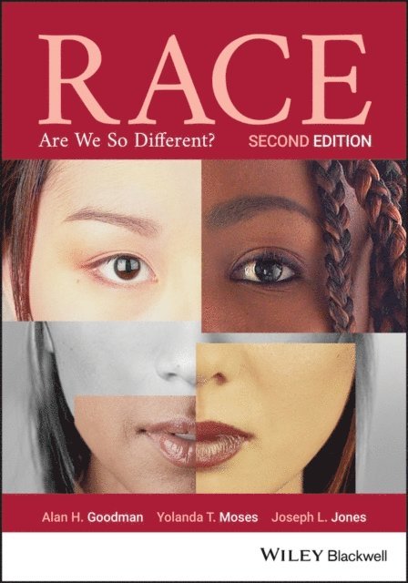 Joseph L. Jones, Yolanda T. Moses, Alan H. Goodman - Race, E-bok