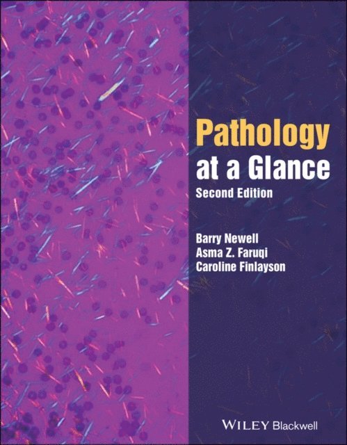 Caroline Finlayson, Asma Z. Faruqi, Barry Newell - Pathology at a Glance, E-bok