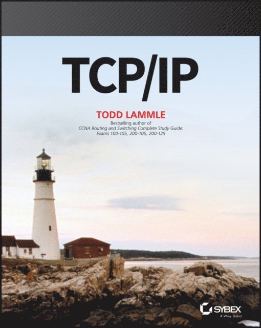Todd Lammle - TCP / IP, E-bok