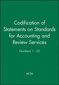 Codification of Statements on Standards for Accounting and Review Services: Numbers 1 - 23