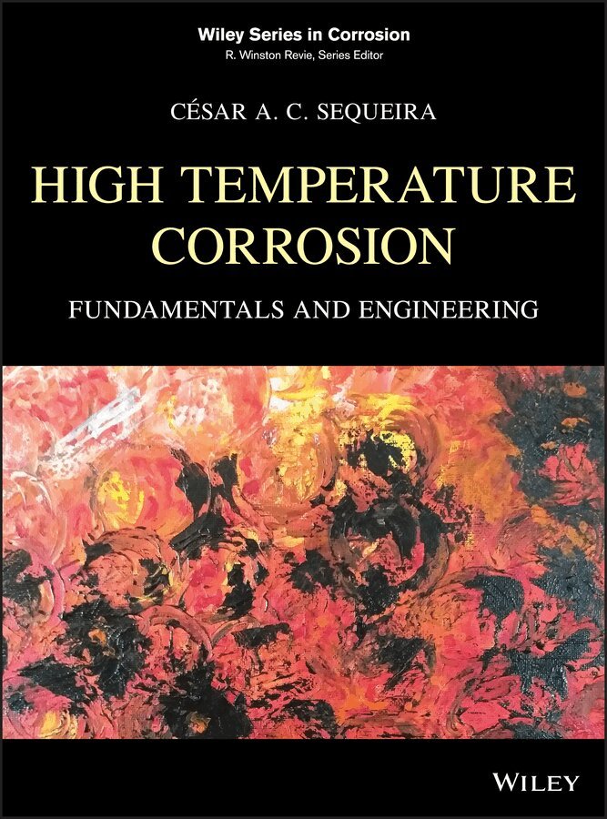 CAC Sequeira - High Temperature Corrosion – Fundamentals and Engineering. Tillgänglighet: Tillfälligt slut