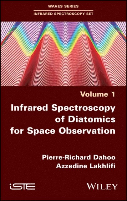 Azzedine Lakhlifi, Pierre-Richard Dahoo - Infrared Spectroscopy of Diatomics for Space Observation, E-bok