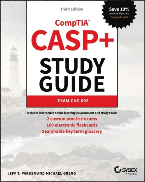 Michael Gregg, Jeff T. Parker - CASP+ CompTIA Advanced Security Practitioner Study Guide, E-bok