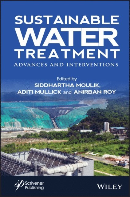 Anirban Roy, Aditi Mullick, Siddhartha Moulik - Sustainable Water Treatment, E-bok