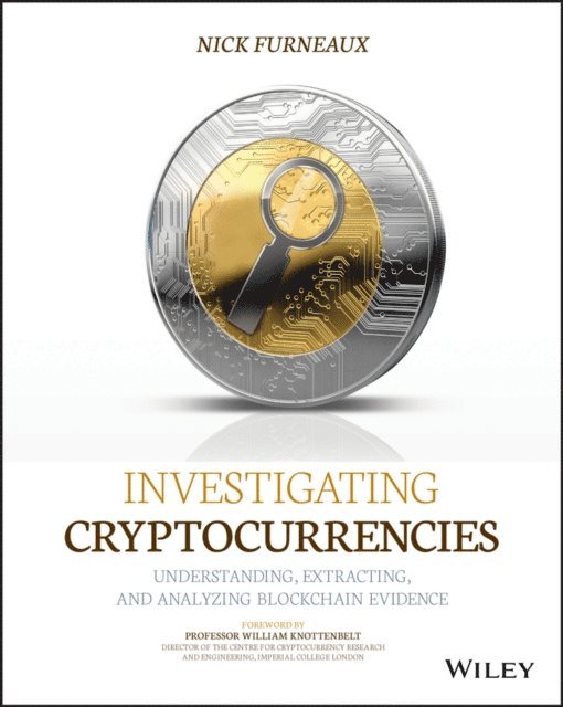 Nick Furneaux - Investigating Cryptocurrencies, E-bok