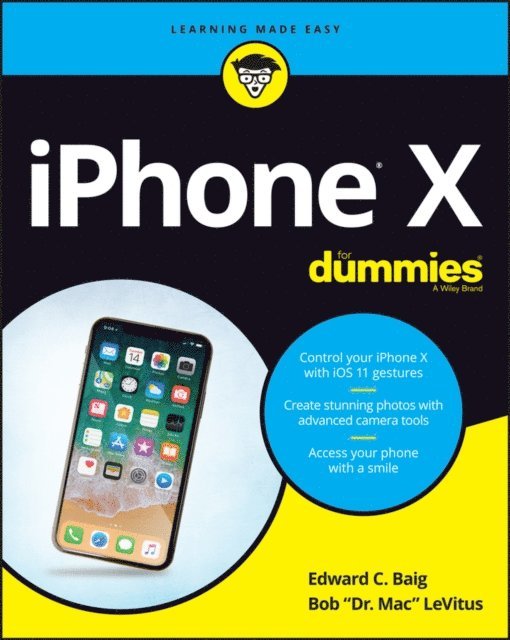 Bob LeVitus, Edward C. Baig - iPhone X For Dummies, E-bok