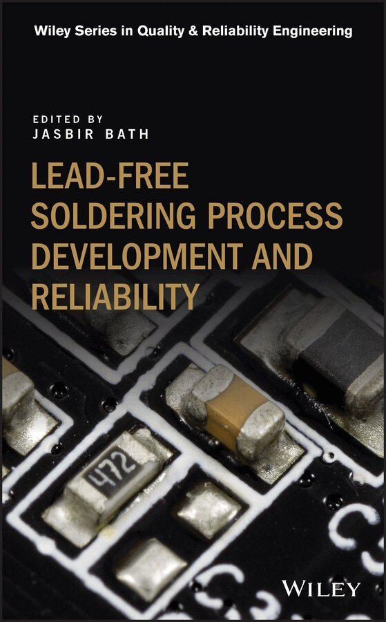 Jasbir Bath - Lead–free Soldering Process Development and Reliability. Tillgänglighet: Tillfälligt slut