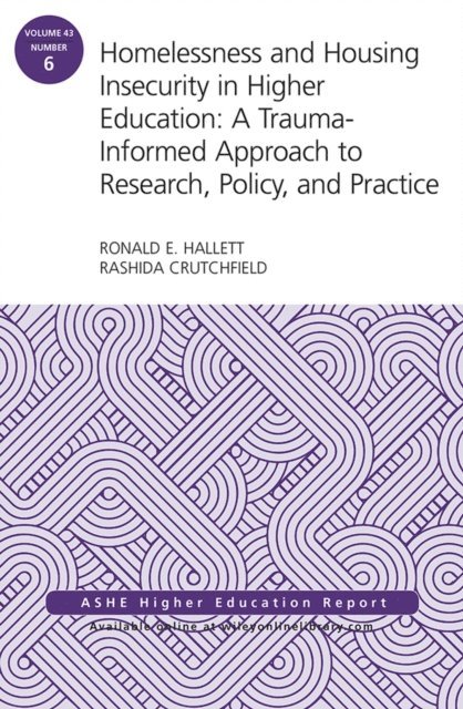 Rashida Crutchfield, Ronald E. Hallett - Homelessness and Housing Insecurity in Higher Education, E-bok. Tillgänglighet: Lägg i varukorg